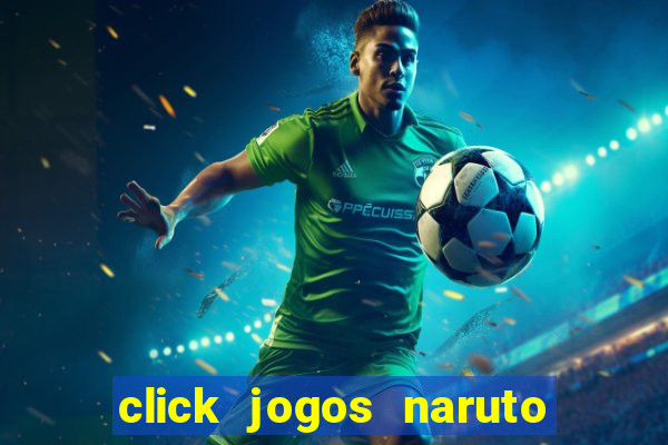 click jogos naruto vs bleach 2.6